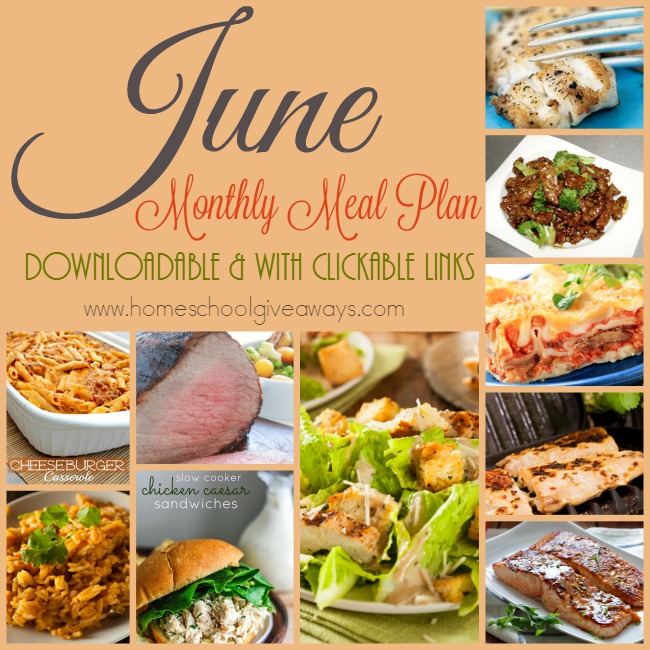 FREE June 2016 Monthly Meal Plan (Downloadable and Clickable)