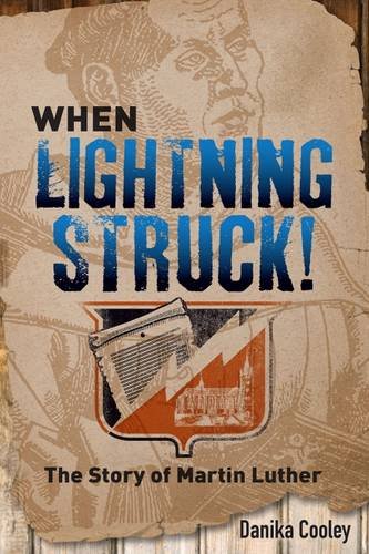 When Lightning Struck!: The Story of Martin Luther eBook Only $3.99! (Reg. $17!)