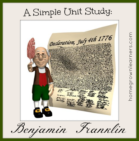 FREE Ben Franklin Unit Study