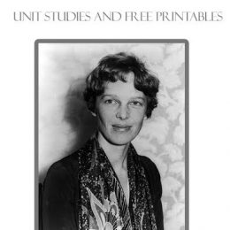 FREE Amelia Earhart Unit Studies and Printables