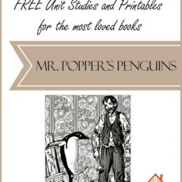 FREE Unit Studies and Printables for the Most Loved Books – Mr. Popper’s Penguins