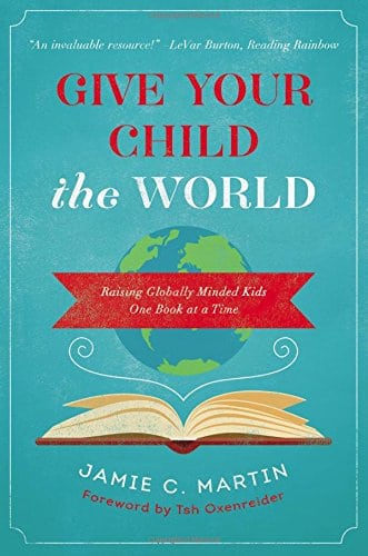 Give Your Child the World