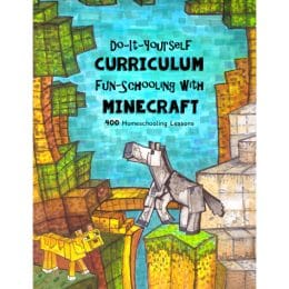 Fun-Schooling with Minecraft Curriculum Only $28.50! (Reg. $50!)