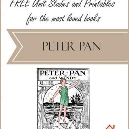 FREE Unit Studies and Printables for the Most Loved Books: Peter Pan