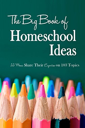 The Big Book of Homeschool Ideas eBook Only $0.99! (95% Off!)