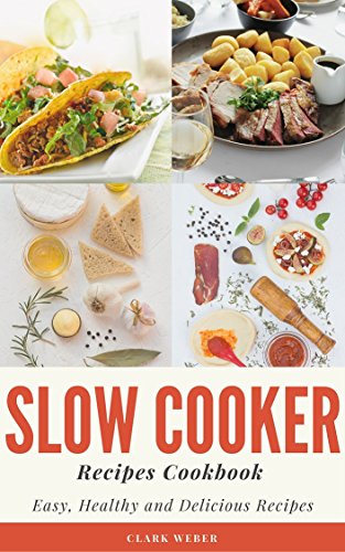 Slow Cooker Recipes Cookbook