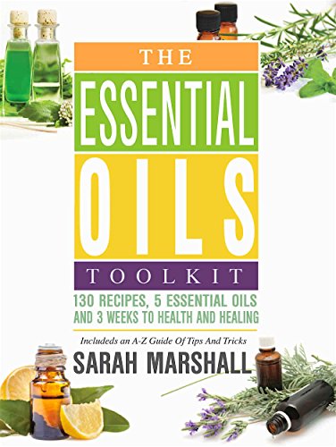  The Essential Oils Toolkit