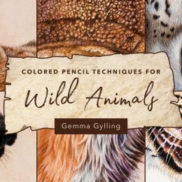 Colored Pencil Techniques for Wild Animals
