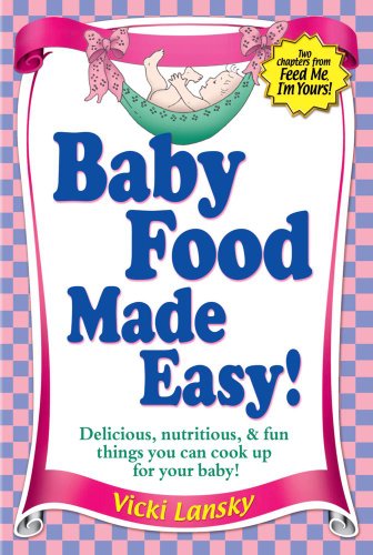 Baby Food Made Easy!