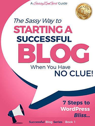 Starting a Successful Blog When You Have No Clue