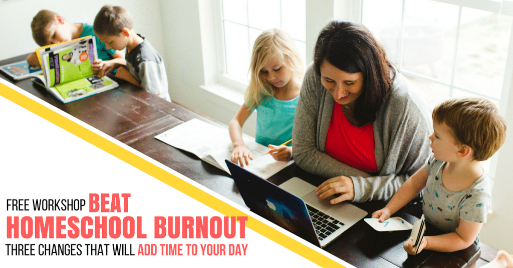 Free Beat Homeschool Burnout Workshop - Today & Tomorrow Only!