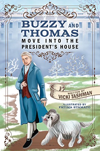 Buzzy and Thomas Move Into the President's House