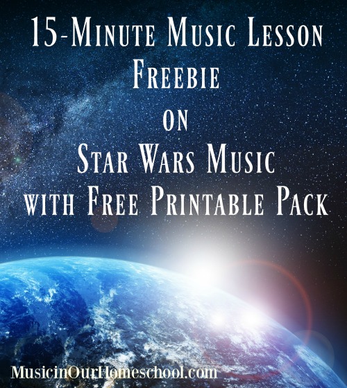 Free Star Wars Music Lesson w/ Printables