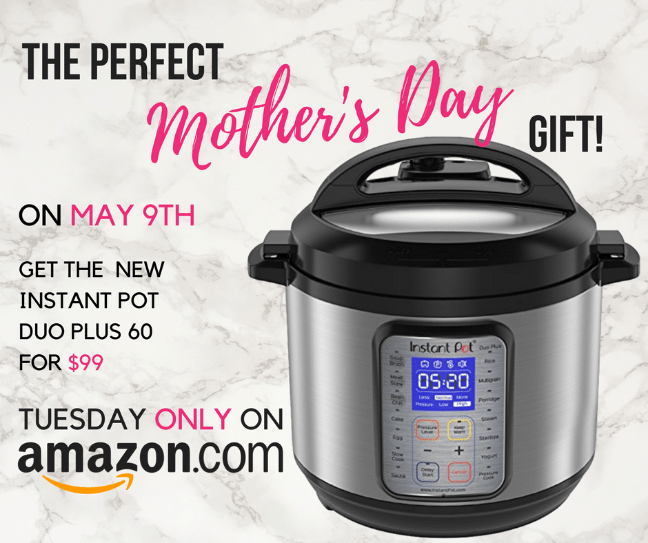 NEW Instant Pot Duo Plus 60 Only $99.00 - TODAY ONLY!