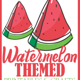 Free Watermelon Themed Printables & Crafts