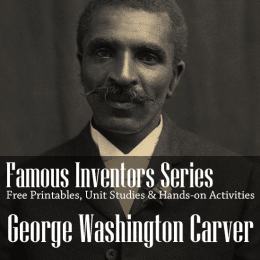 Free George Washington Carver Unit Study Resources