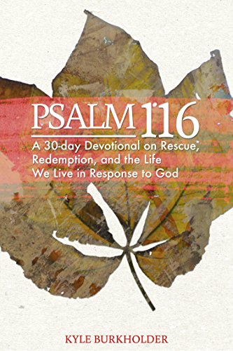 Psalm 116 Devotional