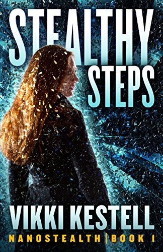 https://www.amazon.com/Stealthy-Steps-Nanostealth-Book-1-ebook/dp/B00UZEDYVS/ref=as_li_ss_tl?_encoding=UTF8&psc=1&refRID=CYDYE5QSJ44QKQ41P4HW&linkCode=ll1&tag=hssfhd-20&linkId=895e28b0951c6466a8a0058d73f52099