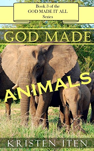 God Made Animals Early Reader