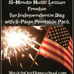 Free Independence Day Music Lesson w/ Printables