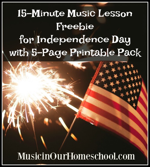 Free Independence Day Music Lesson w/ Printables