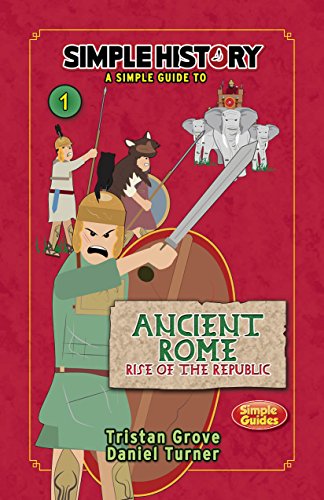 Simple History: Ancient Rome