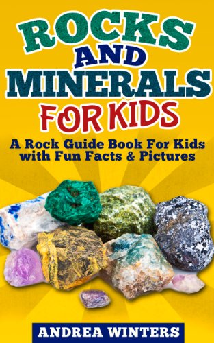 Rocks and Minerals for Kids