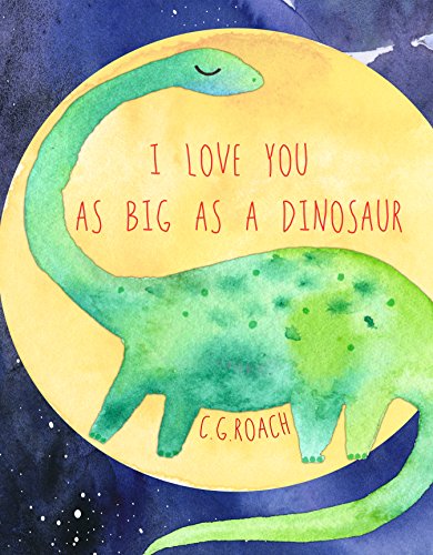 I Love You as Big as a Dinosaur