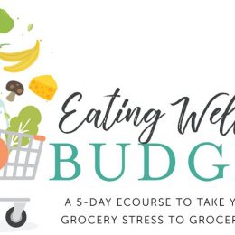 Free Eating Well on a Budget eCourse