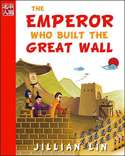 The Emperor Who Built the Great Wall