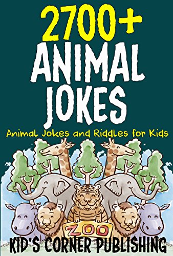 2700+Animal Jokes and Riddles