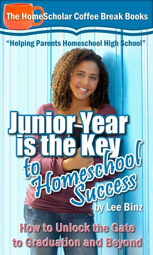 Junior Year is the Key to Homeschool Success