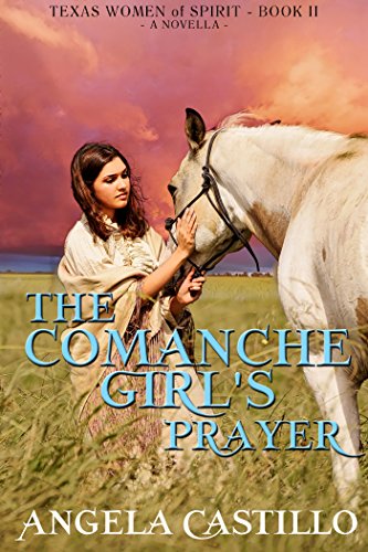 The Comanche Girl's Prayer