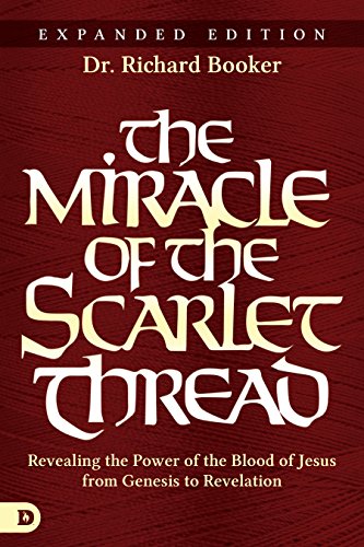 The Miracle of the Scarlet Thread