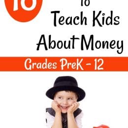 18 Fun Ways to Teach Kids About Money (Ideas for Grades PreK-12!)