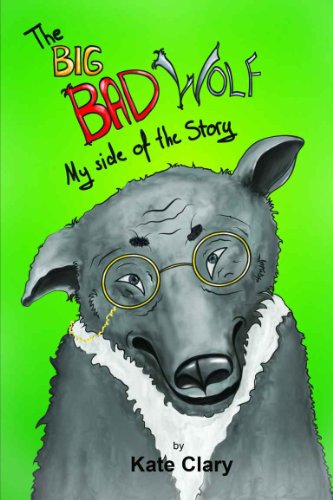 The Big Bad Wolf: My Side of the Story