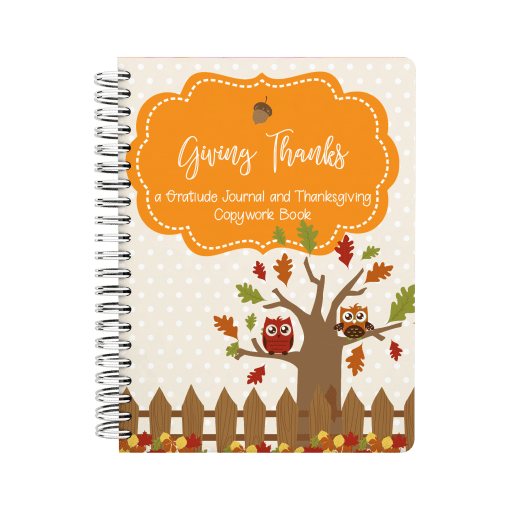 Free Gratitude Journal & Thanksgiving Copywork Book