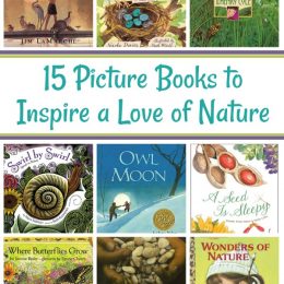 15 Picture Books to Inspire a Love of Nature in Children