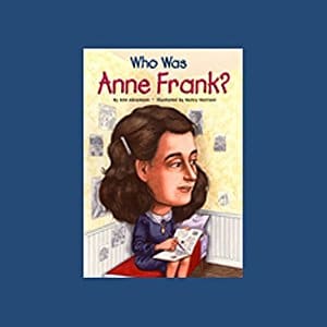 Who Was Anne Frank?