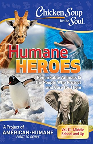 Chicken Soup for the Soul: Humane Heroes