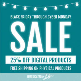 25% Off ALL Intoxicated on Life Digital Products - Homeschool Curriculum, Bible Studies, & eBooks