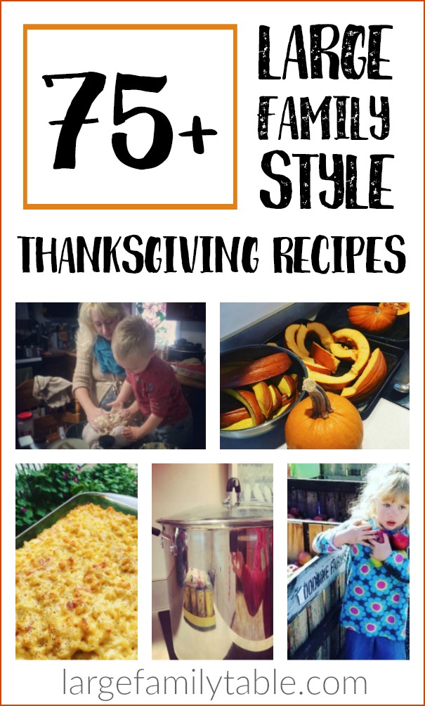 75+ Large Family Thanksgiving Recipes