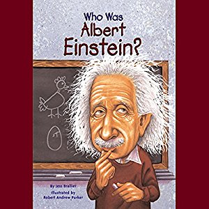 Who Was Albert Einstein?