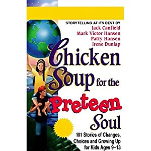 Chicken Soup for the Preteen Soul