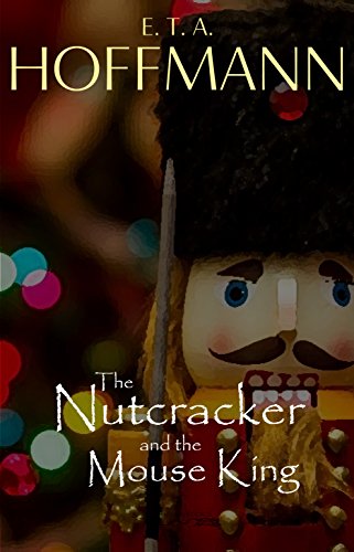 Free The Nutcracker and the Mouse King eBook - Limited Time!