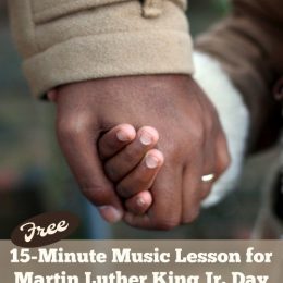 Free Martin Luther King Jr. Day Music Lesson