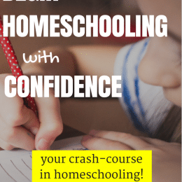 Free Begin Homeschooling with Confidence