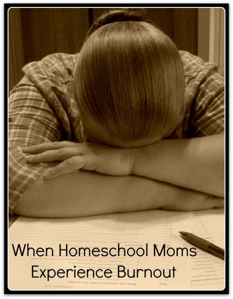 When Homeschool Moms Experience Burnout