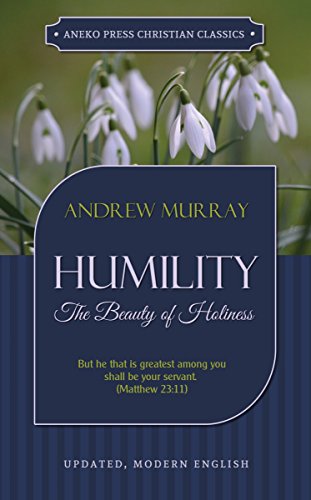 Humility: The Beauty of Holiness