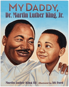 My Daddy, Dr. Martin Luther King, Jr. 